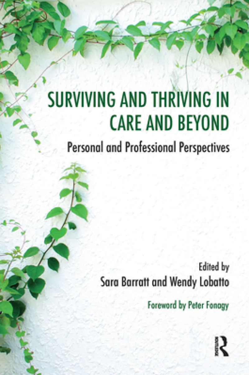 Surviving and Thriving in Care and Beyond