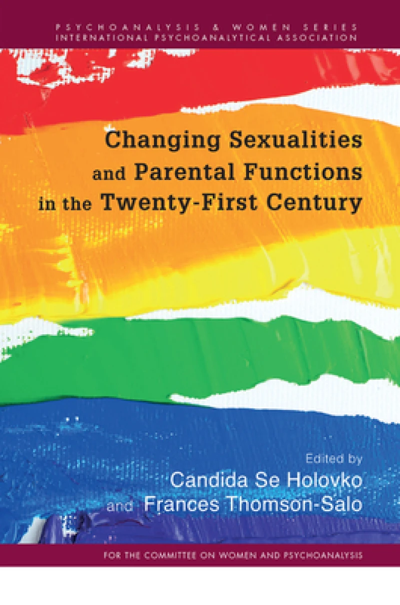 Changing Sexualities and Parental Functions in the Twenty-First Century