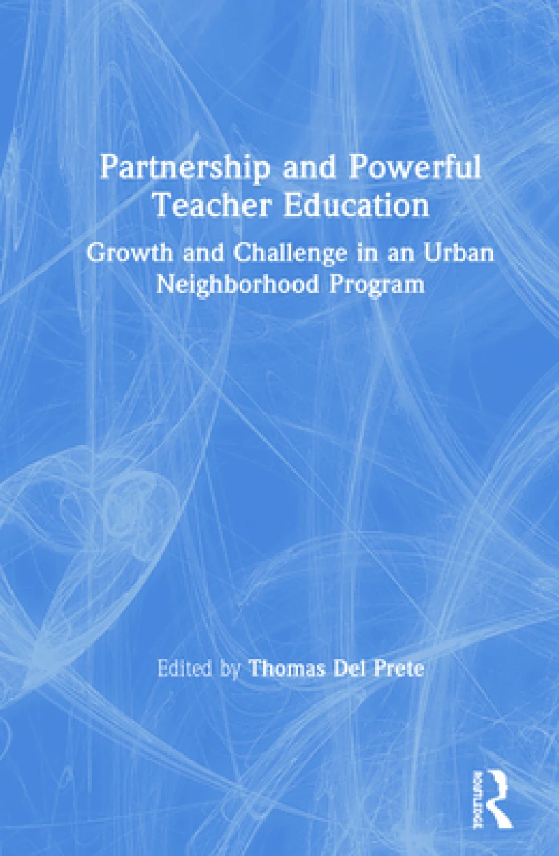 Partnership and Powerful Teacher Education