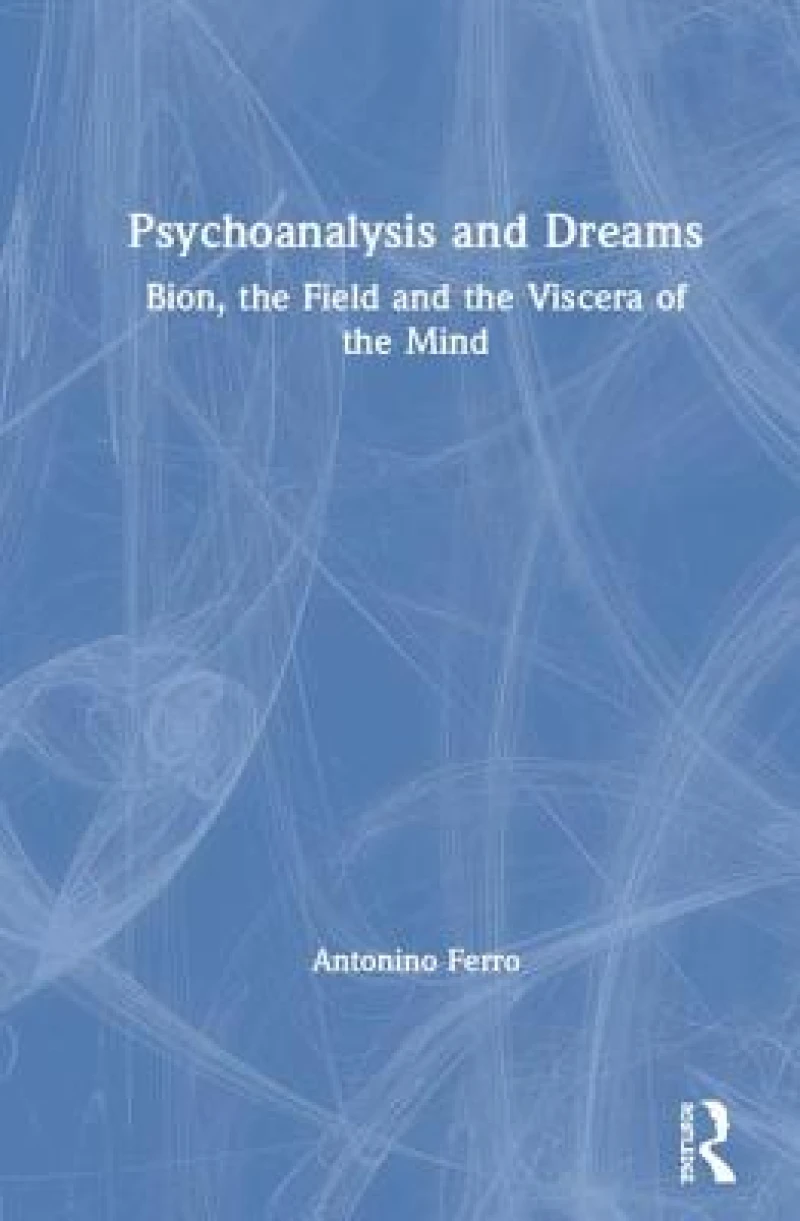 Psychoanalysis and Dreams