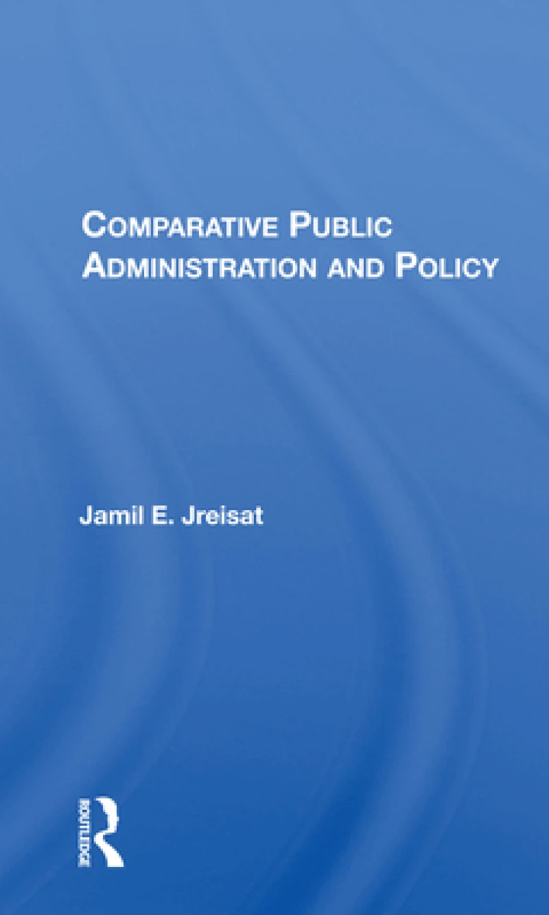 Comparative Public Administration And Policy