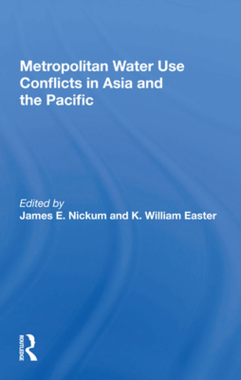 Metropolitan Water Use Conflicts In Asia And The Pacific