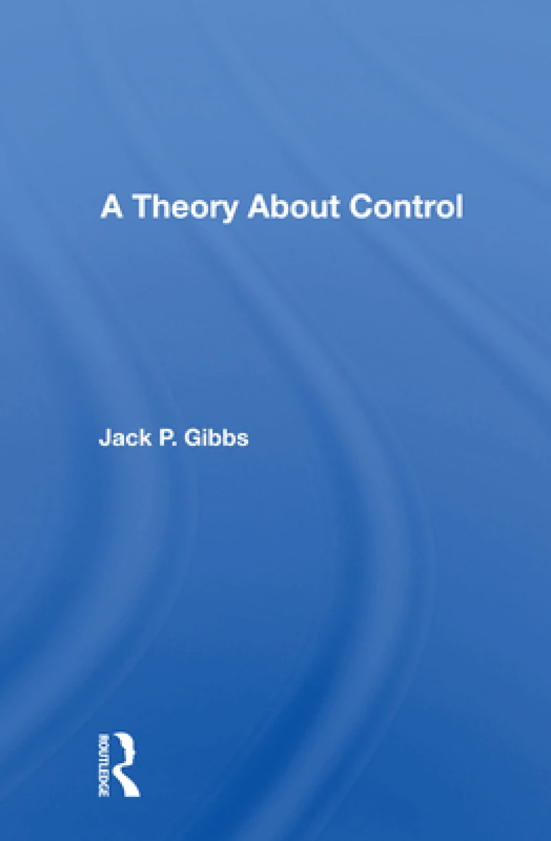 A Theory About Control
