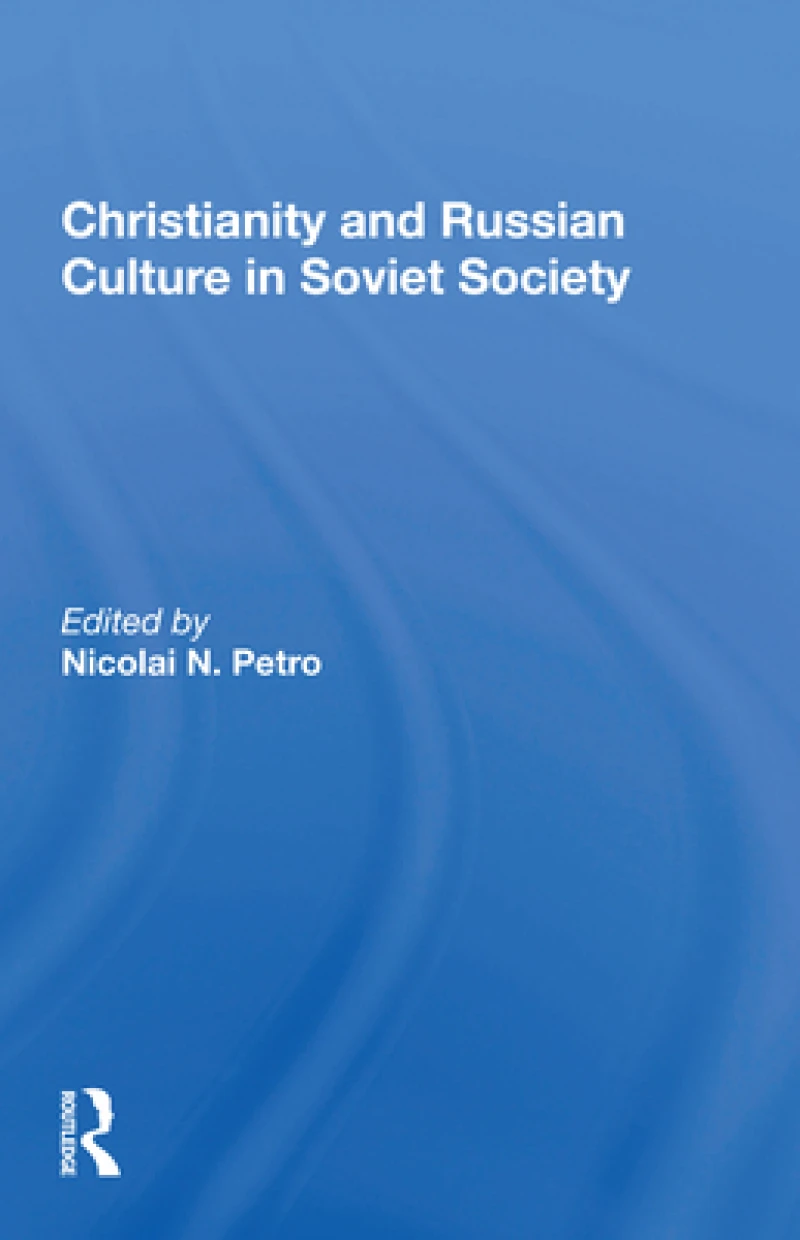 Christianity and Russian Culture in Soviet Society