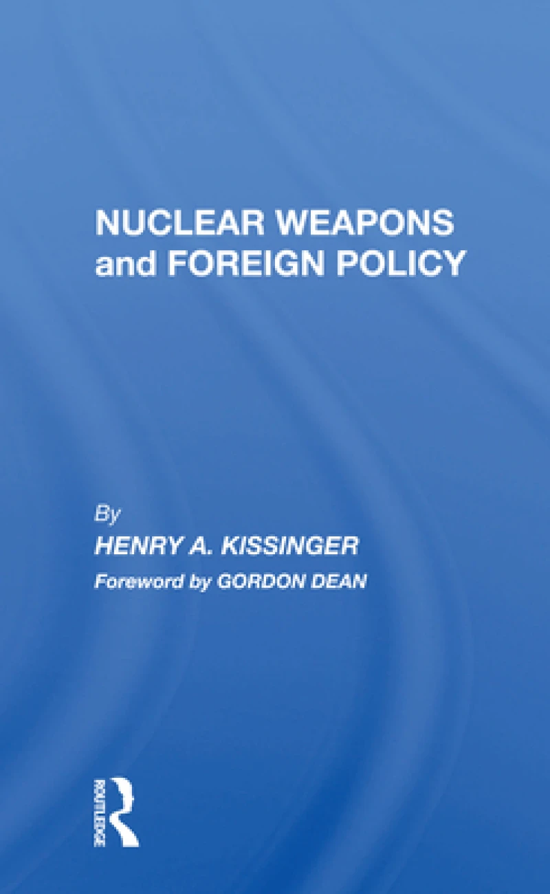 Nuclear Weapons And Foreign Policy