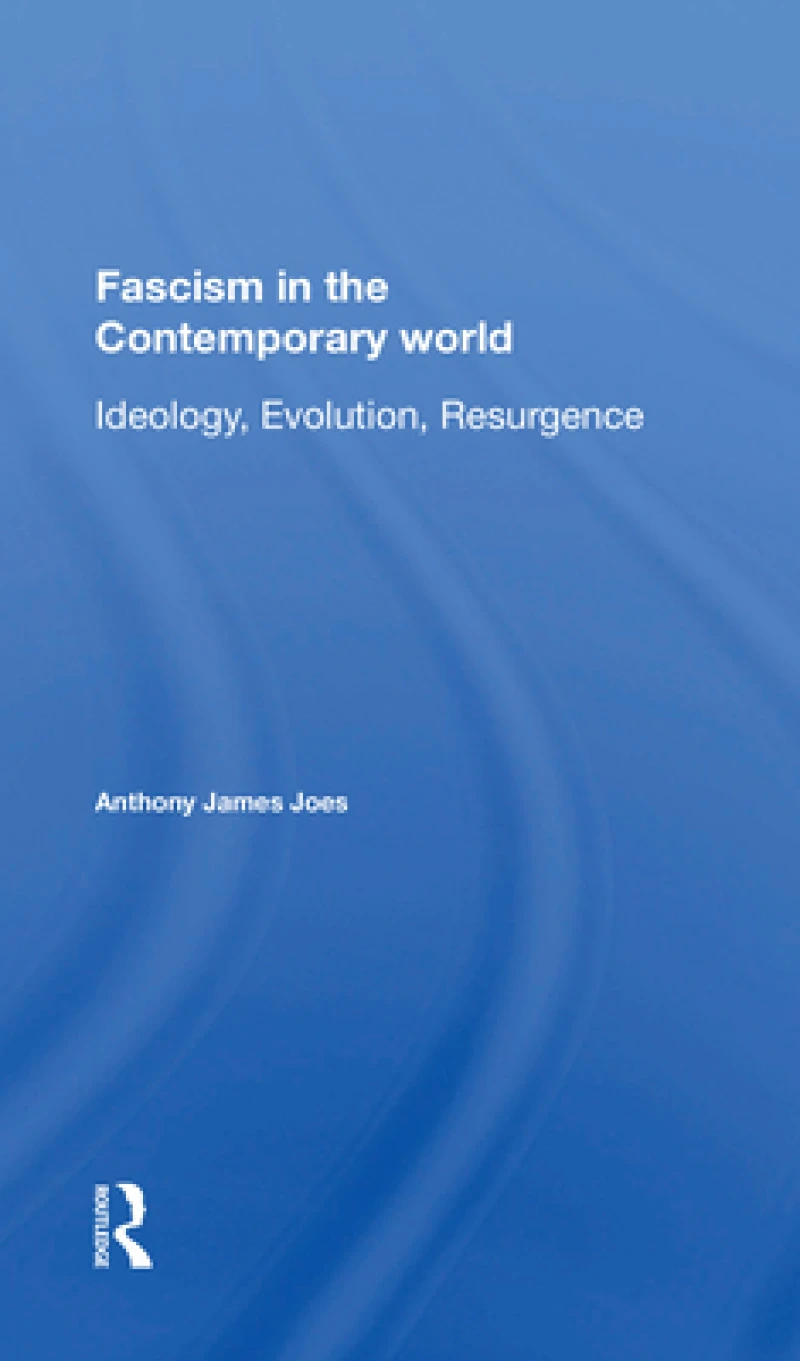 Fascism In The Contemporary World