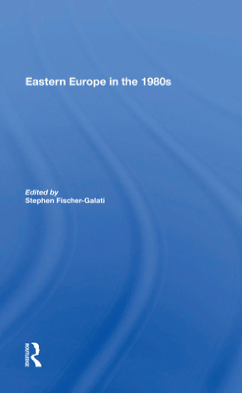 Eastern Europe In The 1980s