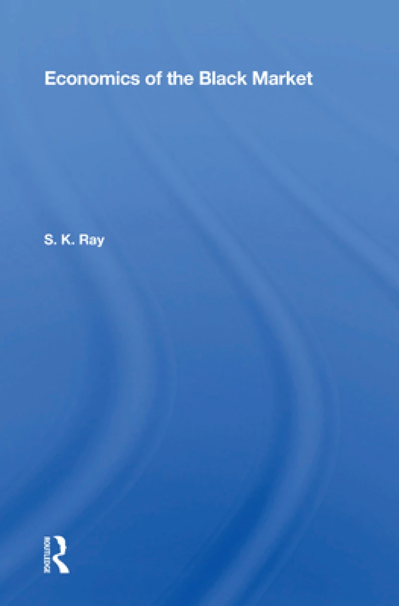 Economics of the Black Market