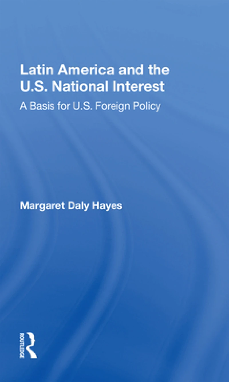 Latin America And The U.s. National Interest