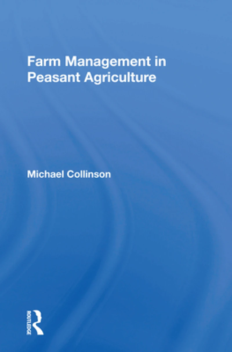 Farm Management in Peasant Agriculture
