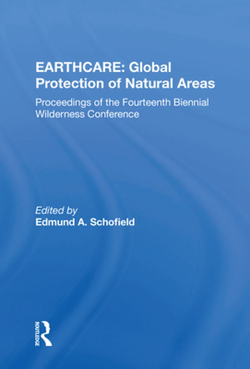 Earthcare: Global Protection Of Natural Areas