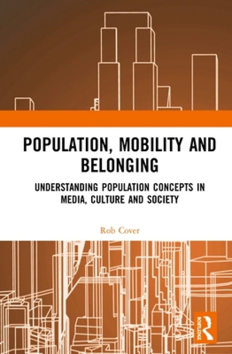 Population, Mobility and Belonging