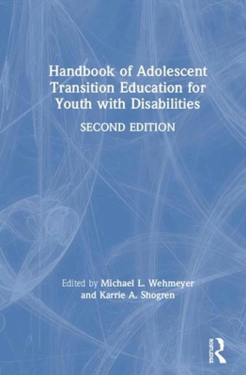 Handbook of Adolescent Transition Education for Youth with Disabilities