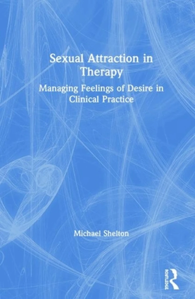 Sexual Attraction in Therapy