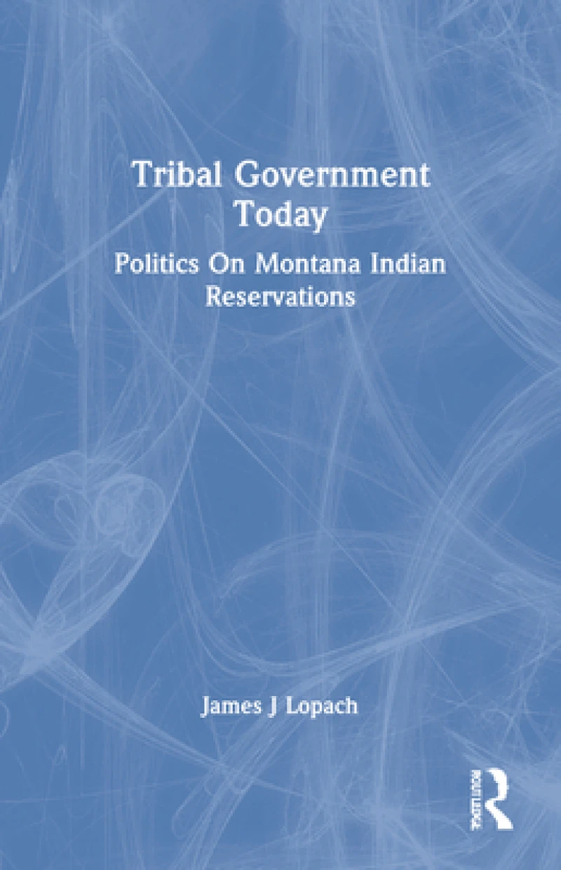 Tribal Government Today