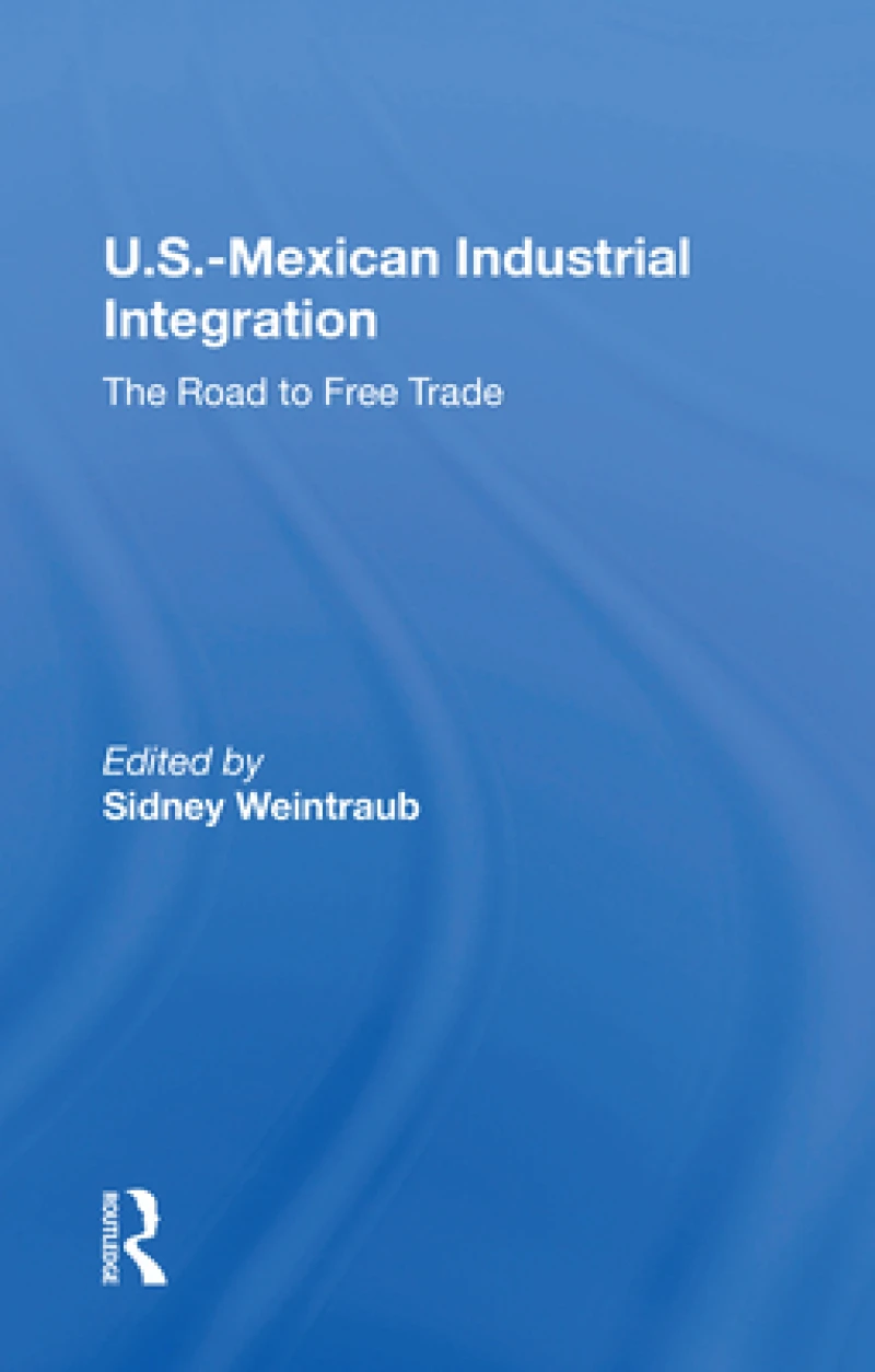 U.S.-Mexican Industrial Integration