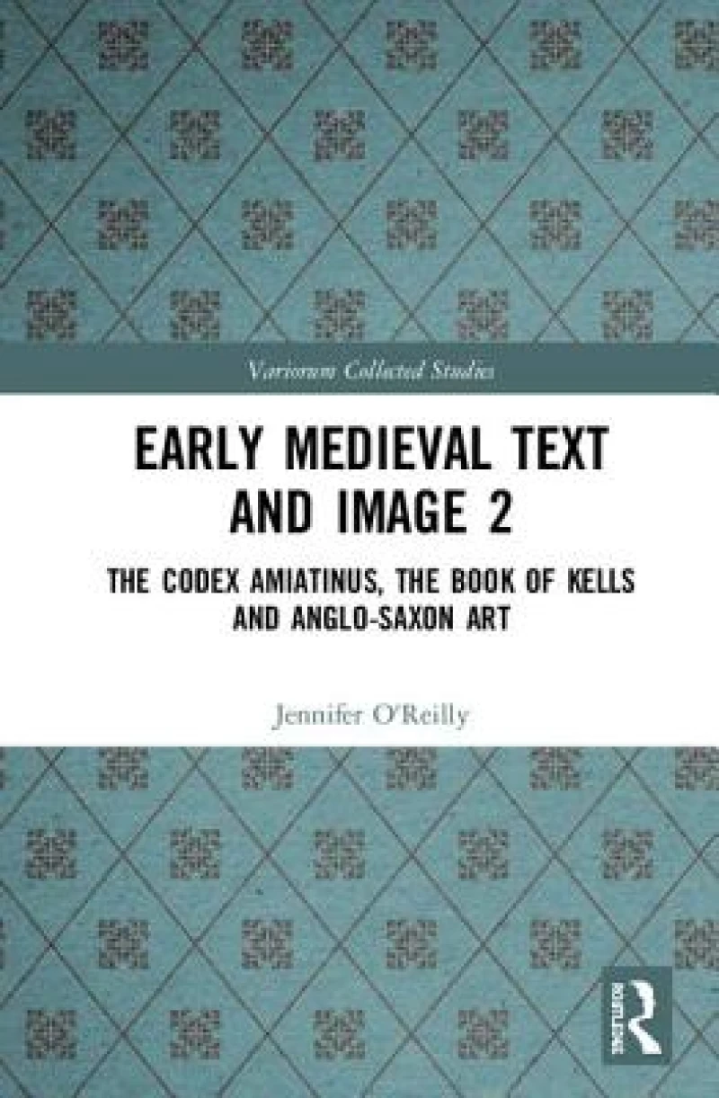 Early Medieval Text and Image Volume 2