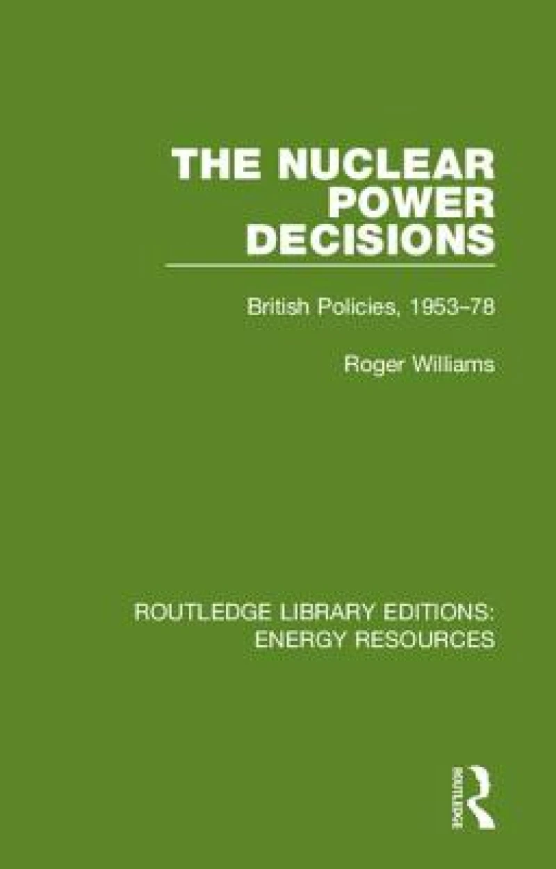 The Nuclear Power Decisions