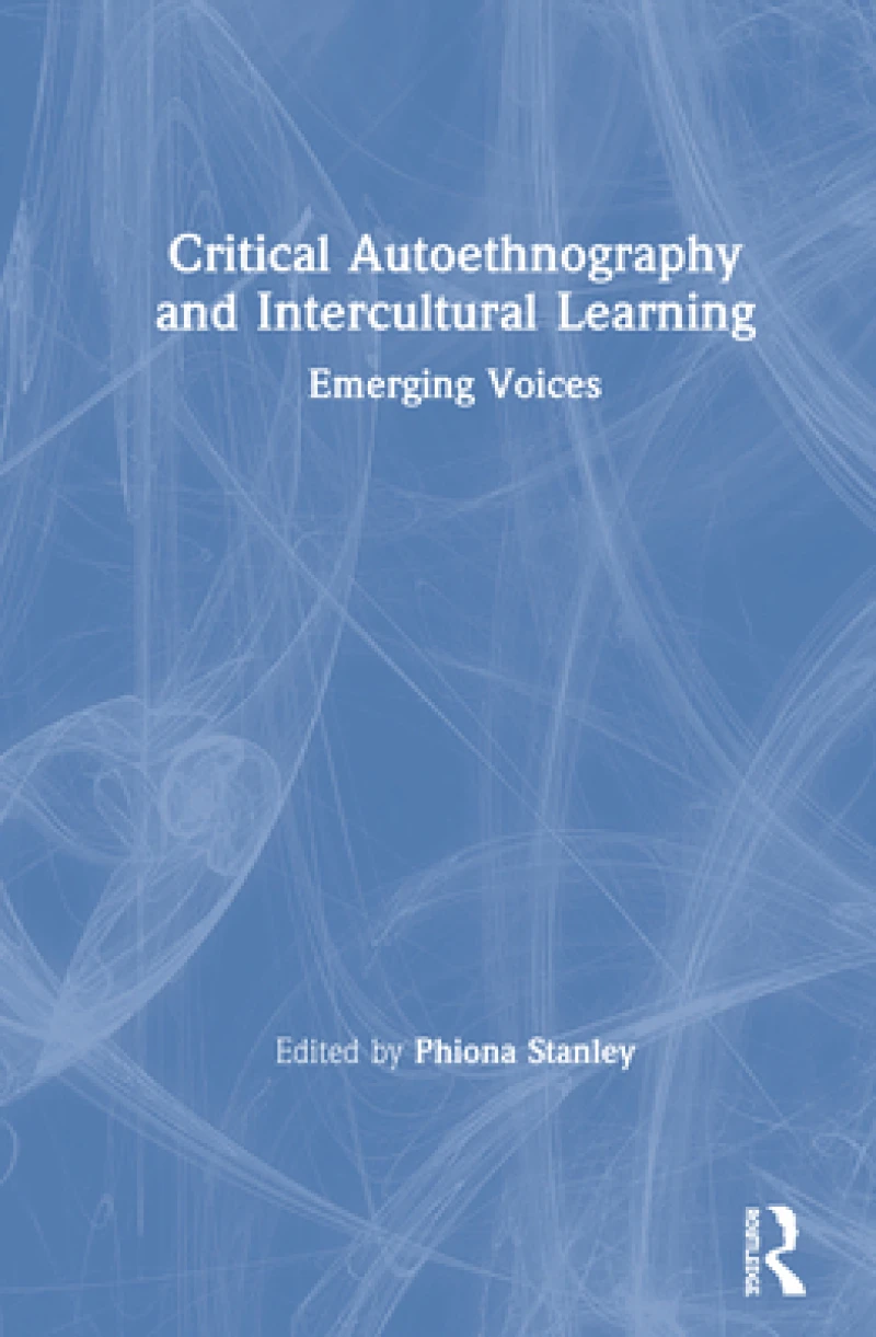 Critical Autoethnography and Intercultural Learning