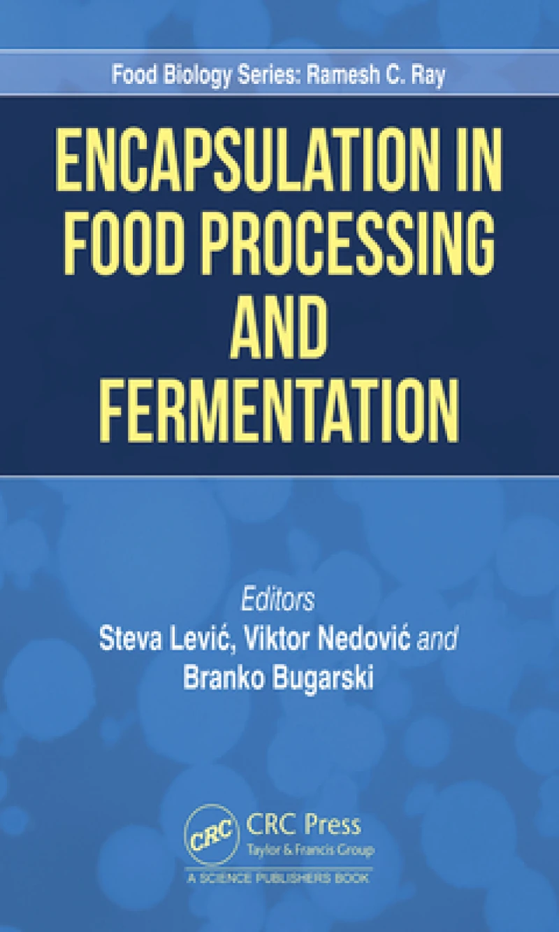 Encapsulation in Food Processing and Fermentation