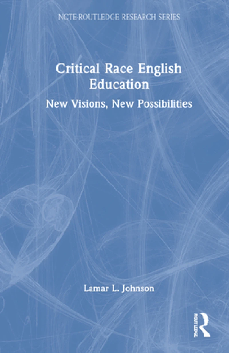 Critical Race English Education