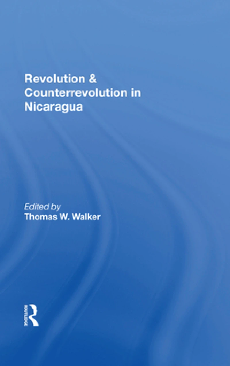 Revolution And Counterrevolution In Nicaragua