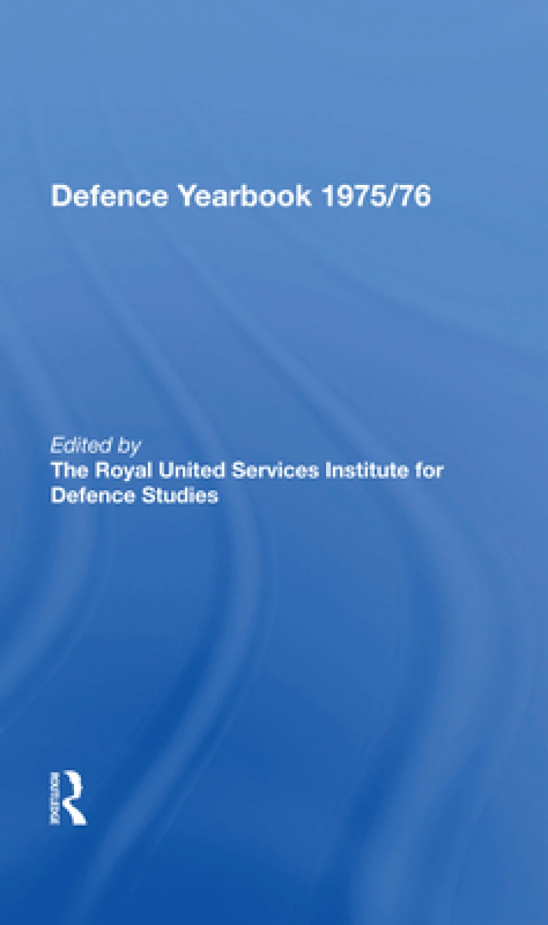 The RUSI and Brassey's Defence Yearbook 1975-1976