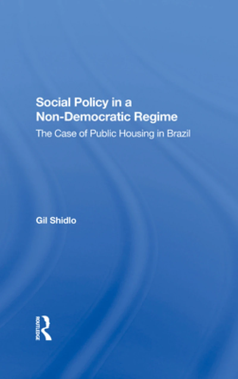 Social Policy In A Nondemocratic Regime
