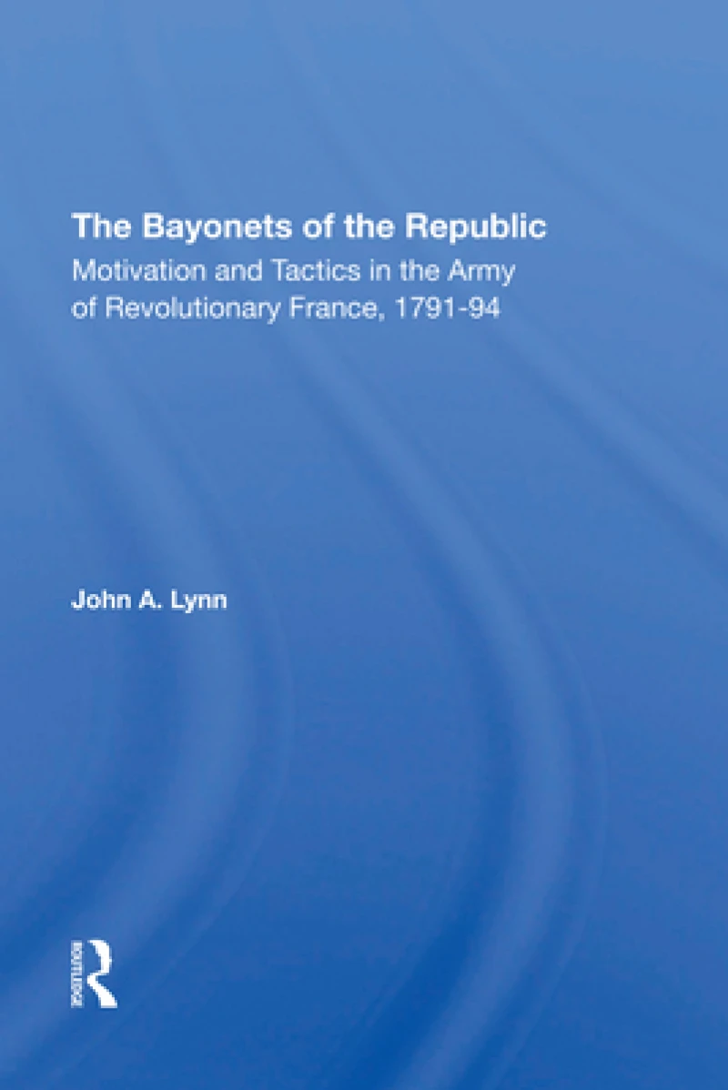 The Bayonets Of The Republic