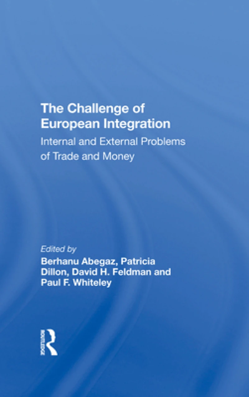 The Challenge Of European Integration