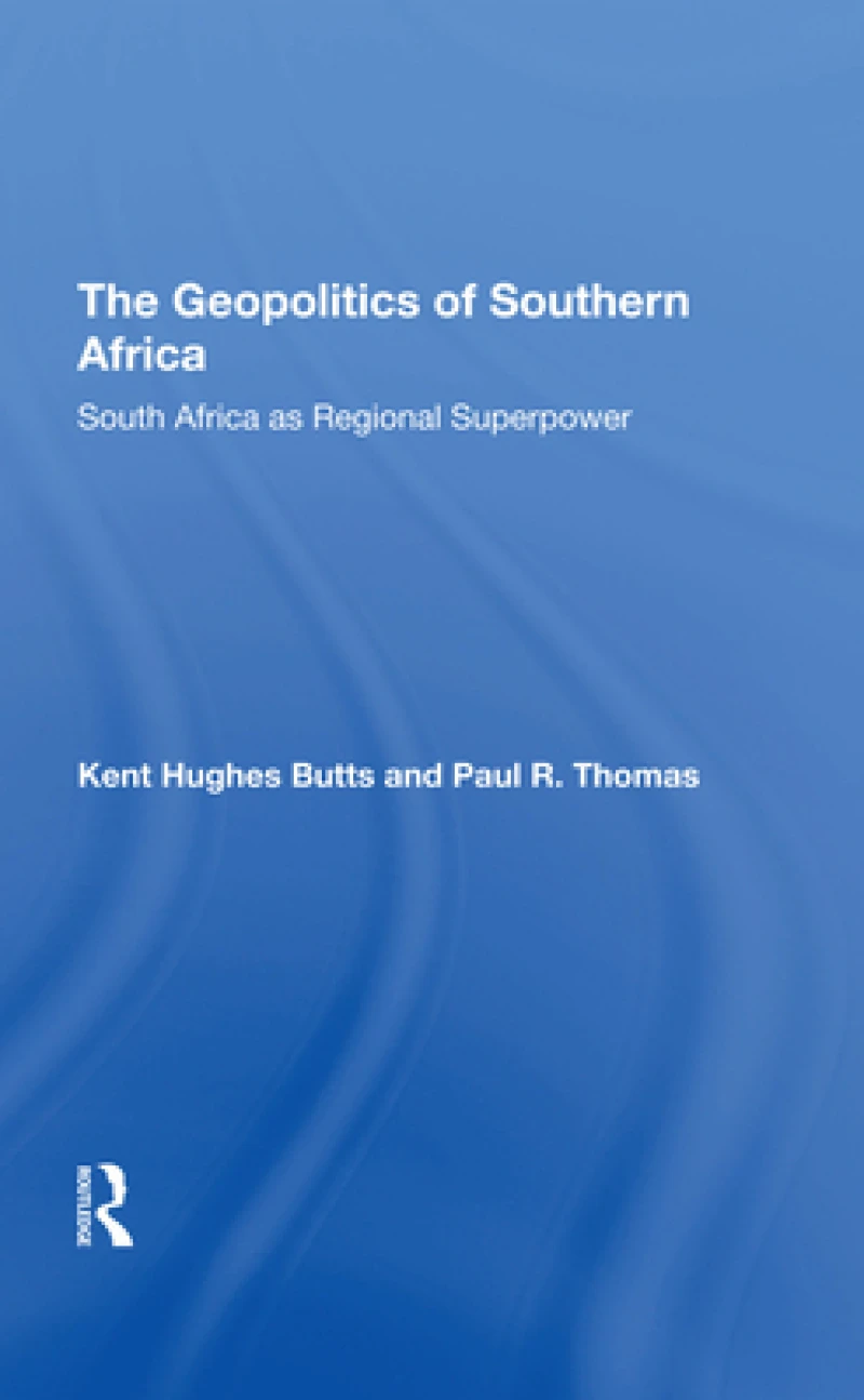 The Geopolitics Of Southern Africa