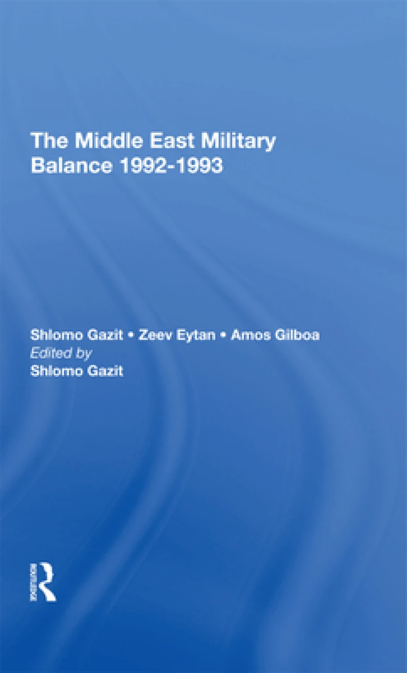 The Middle East Military Balance 1992-1993