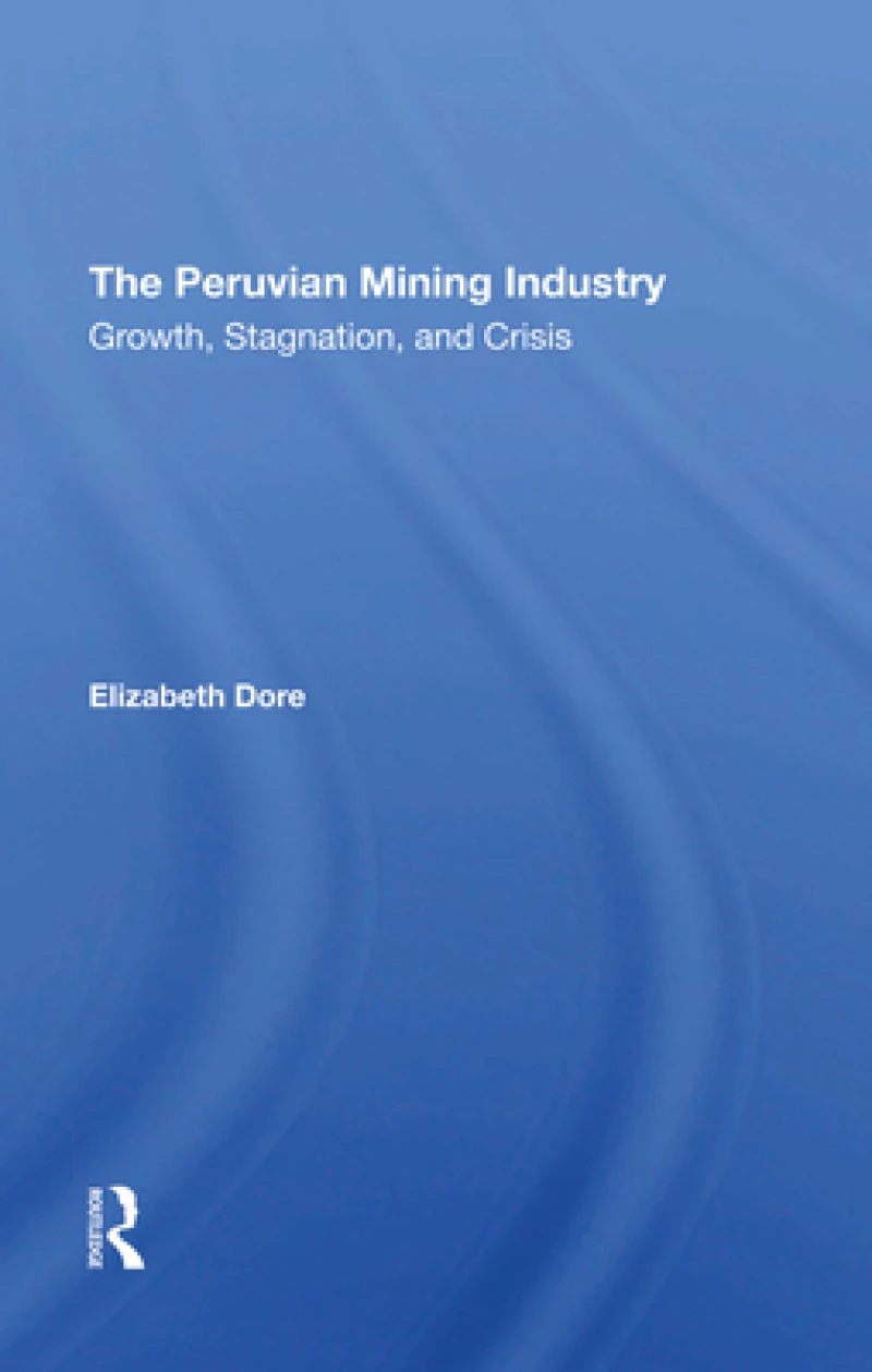 The Peruvian Mining Industry
