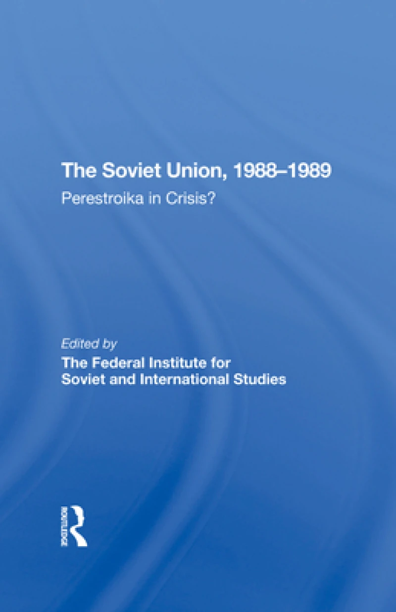 The Soviet Union 19881989