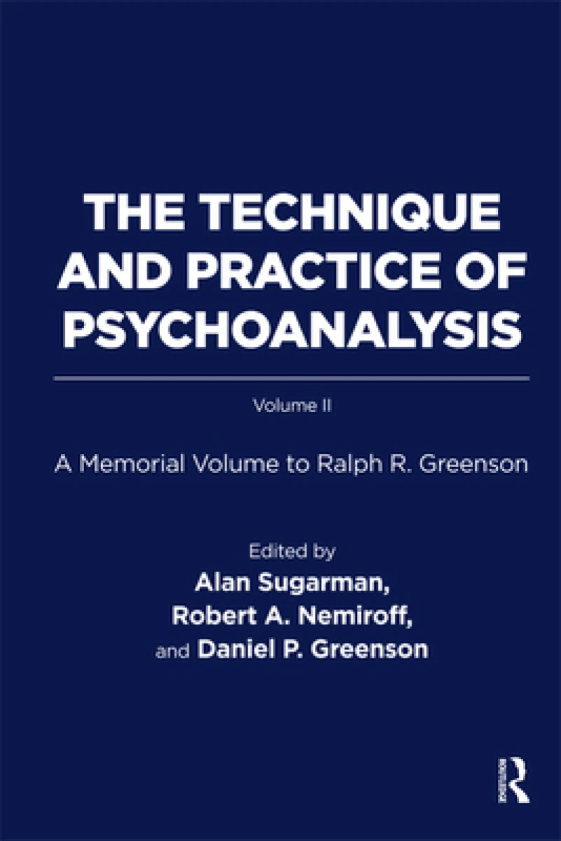 The Technique and Practice of Psychoanalysis