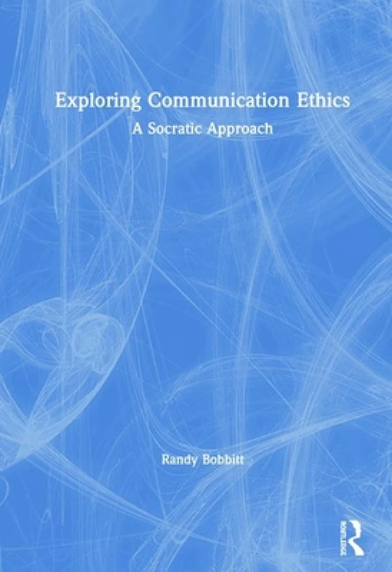 Exploring Communication Ethics