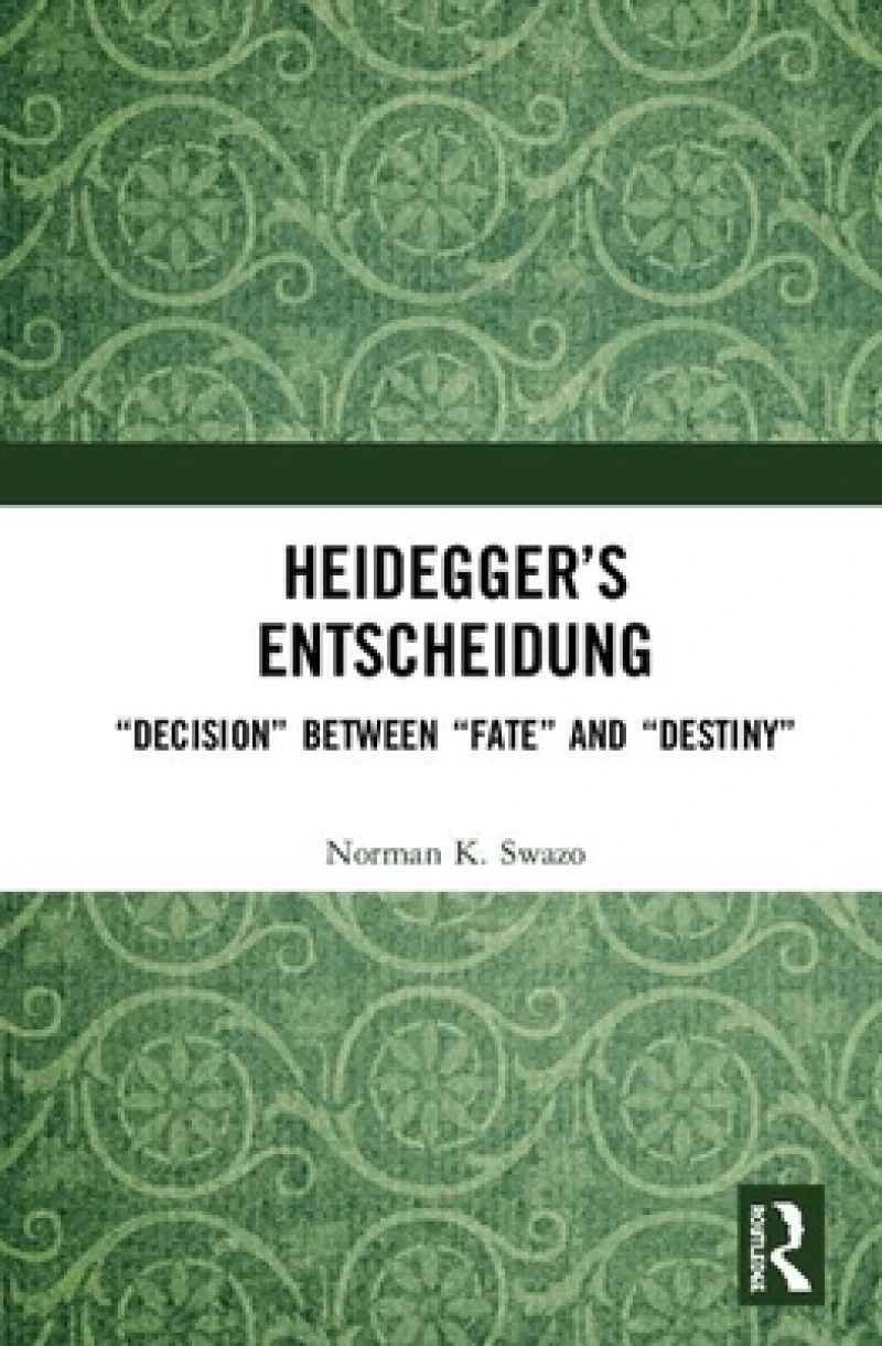 Heidegger’s Entscheidung