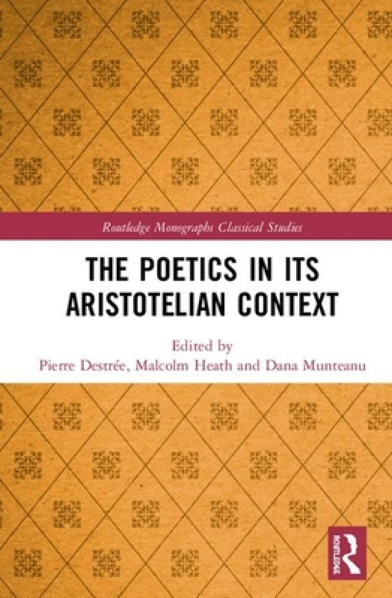 The Poetics in its Aristotelian Context