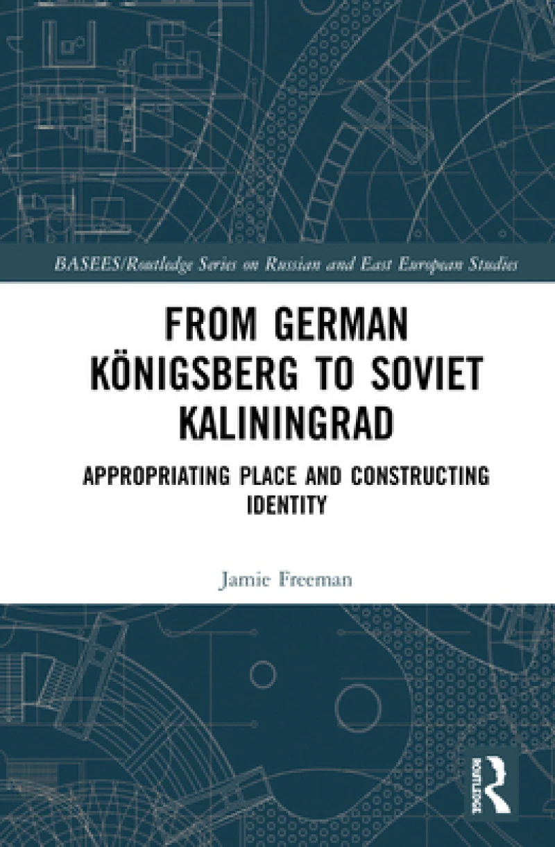 From German Konigsberg to Soviet Kaliningrad