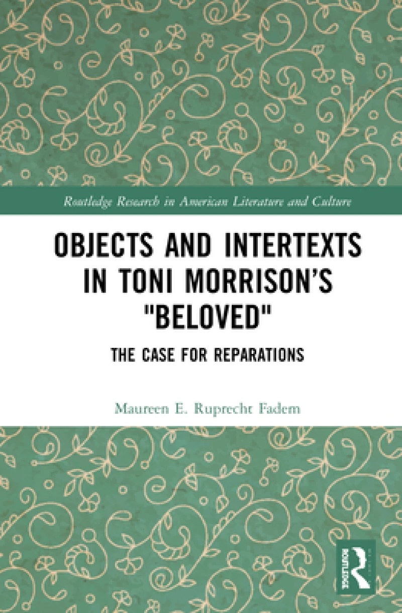 Objects and Intertexts in Toni Morrison?s "Beloved"