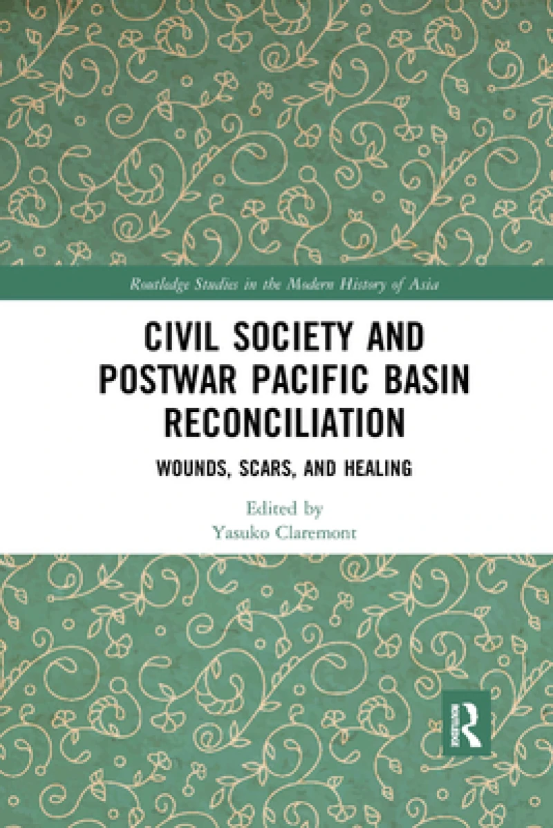 Civil Society and Postwar Pacific Basin Reconciliation