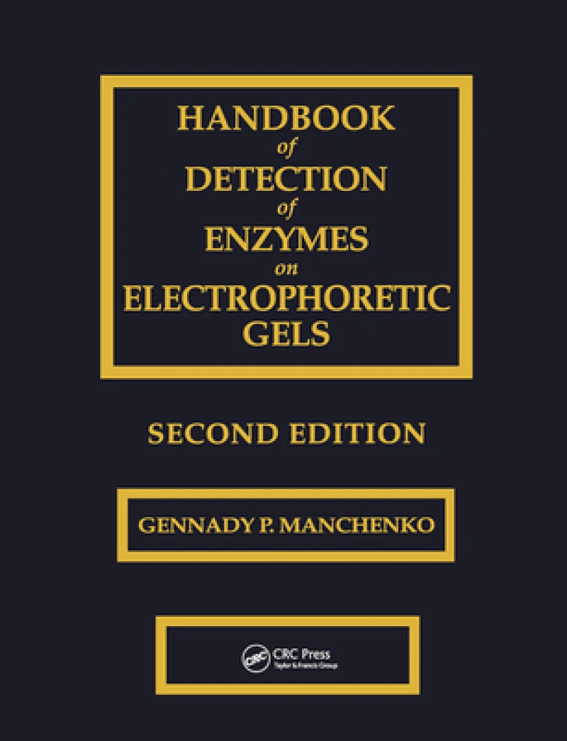 Handbook of Detection of Enzymes on Electrophoretic Gels