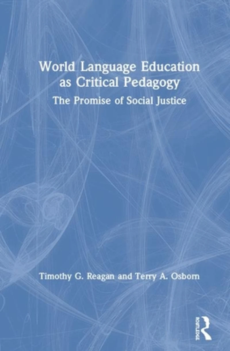 World Language Education as Critical Pedagogy