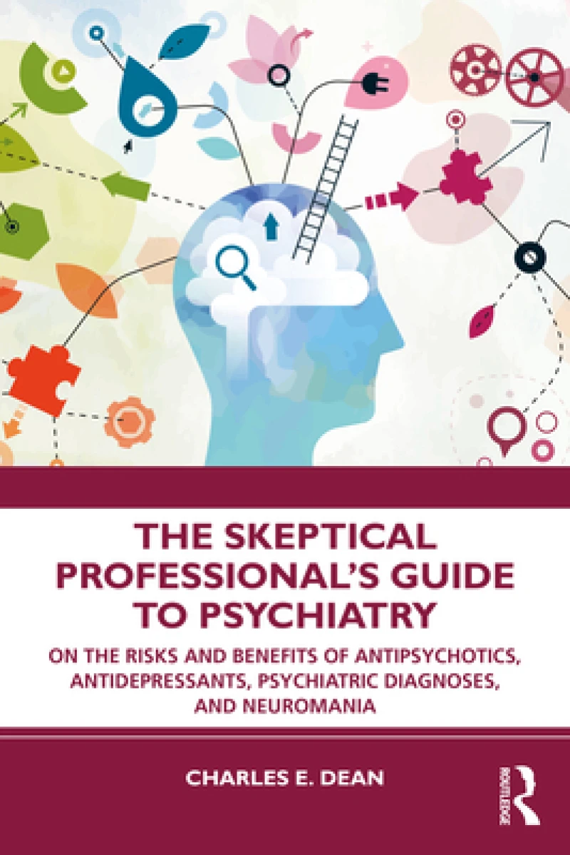 The Skeptical Professional?s Guide to Psychiatry