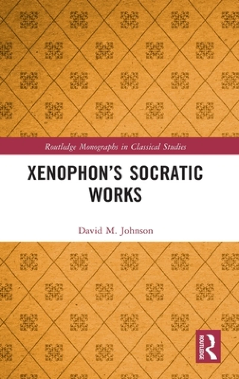 Xenophon?s Socratic Works
