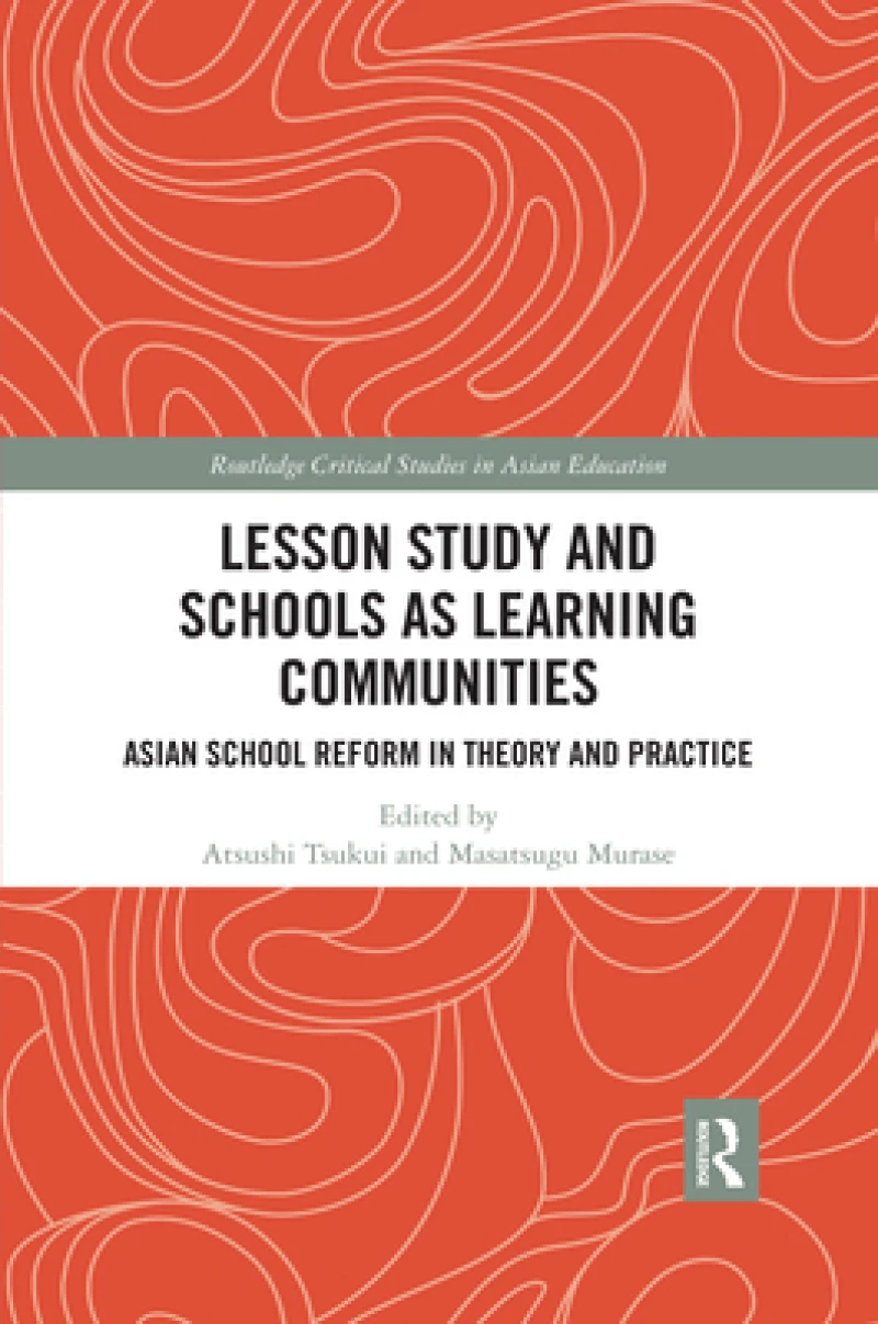 Lesson Study and Schools as Learning Communities