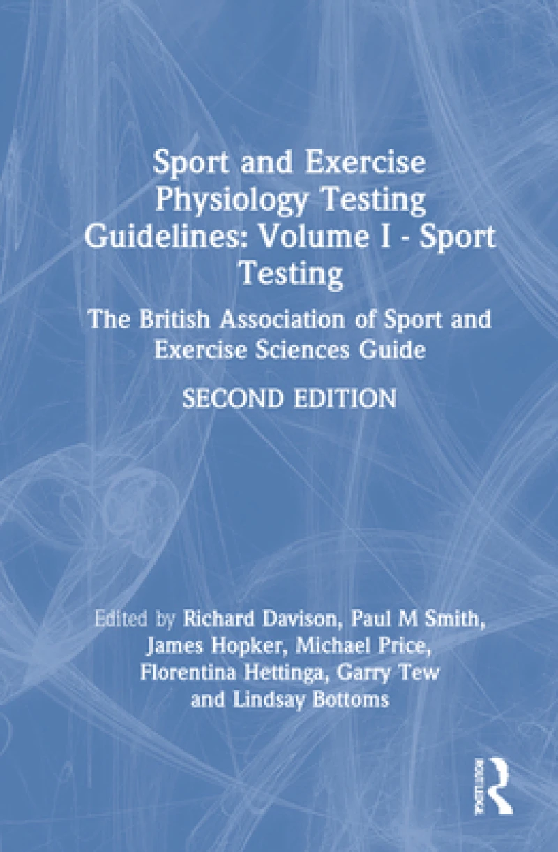 Sport and Exercise Physiology Testing Guidelines: Volume I - Sport Testing