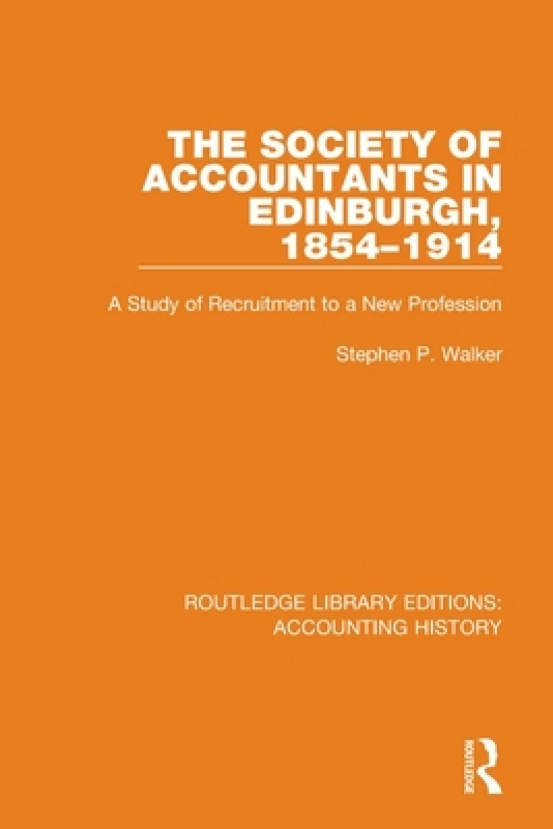 The Society of Accountants in Edinburgh, 1854-1914