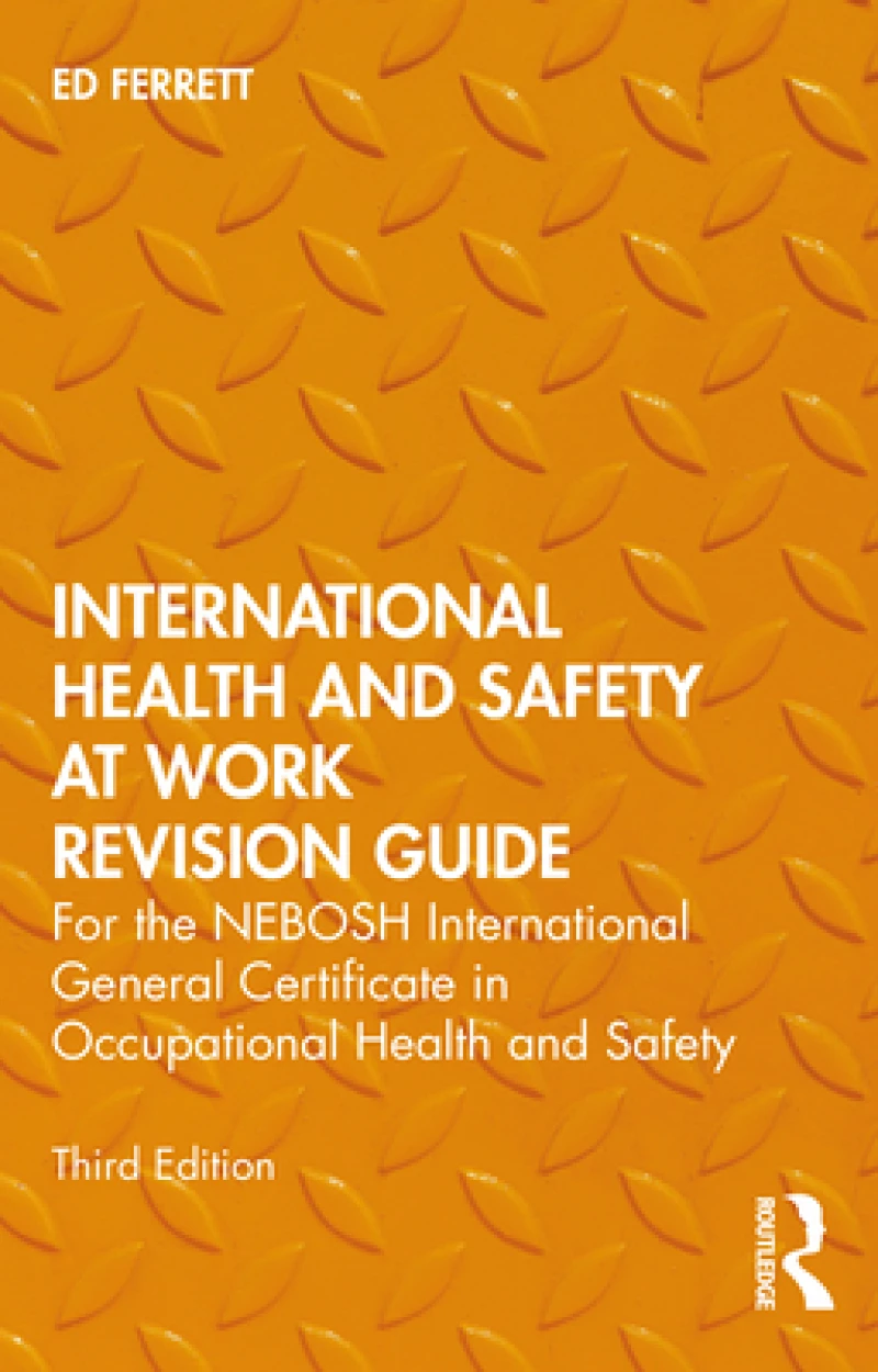International Health and Safety at Work Revision Guide