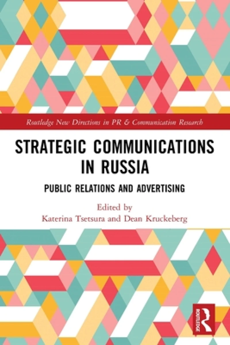 Strategic Communications in Russia